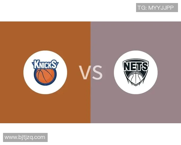 尼克斯与篮网激战回放精彩瞬间全记录与分析